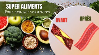 Quels aliments pour nettoyer vos artères [upl. by Ateuqal]