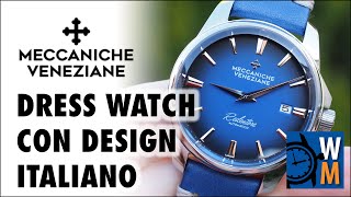 Meccaniche Veneziane Redentore la recensione del dress watch italiano [upl. by Losiram]