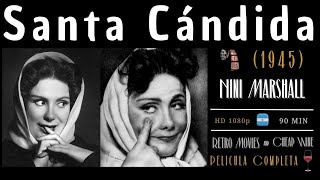 Santa Cándida 1945 Pelicula Completa en HD [upl. by O'Callaghan]