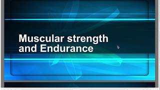 muscular strength and endurance overview [upl. by Casimir190]