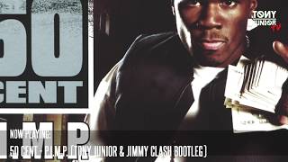 50 Cent  PIMP Tony Junior amp Jimmy Clash Bootleg [upl. by Nylra]