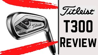 Titleist T300 Irons Review  The Best Game Improver Irons For Beginners [upl. by Glynis]