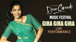 Gira Gira Gira Song LIVE Performance  Rashmika Mandanna  Dear Comrade Music Festival [upl. by Hera]