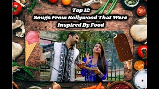 World Health Day Special  Top 12 Songs From Bollywood That Were Inspired By Food [upl. by Ferrand]