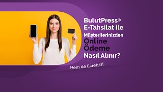 BulutPress İle E Tahsilat Sayfaları Oluşturma ve Kredi Kartı İle Ödeme Alma Nasıl Yapılır [upl. by Alarice438]