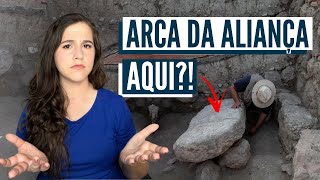 NOVAS ESCAVAÇÕES REVELAM O LOCAL DA ARCA DA ALIANÇA Israel com Aline [upl. by Chenay]