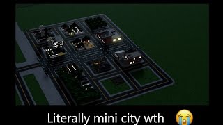 Mini Cities 2 Pt 1 [upl. by Lathrope]