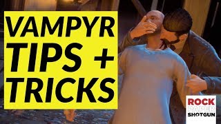 10 Vampyr Tips And Tricks To Rule The Night [upl. by Aprile]