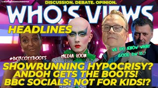 WHOS VIEWS HEADLINES SHOWRUNNER HYPOCRISYBBC SOCIALSANDOHWOKE MELTDOWNS DOCTOR WHO LIVE [upl. by Ahseela]