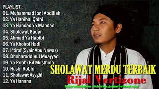 Terbaik Sholawat Super Merdu Terbaru  Rijal Vertizone Bikin Adem Ati HD [upl. by Ponton257]