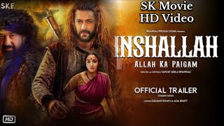 INSHALLAH TRAILER Salman Khan And Aliya Bhatt  Sikandar Update SKF [upl. by Lear910]