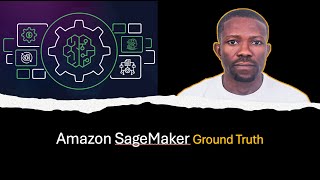 AWS SageMaker Ground Truth  Dataset Labelling [upl. by Naiva119]