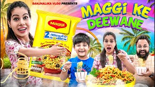 Maggi Ke Deewane  Sanjhalika Vlog [upl. by Auof]