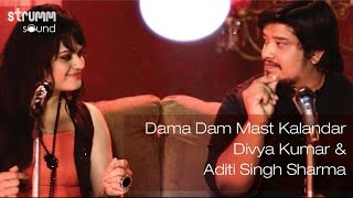 Dama Dam Mast Kalandar I Divya Kumar I Aditi Singh Sharma [upl. by Ahsienat584]