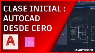 Introducción a Autodesk AutoCAD 01  Clase inicial para principiantes  CURSO DESDE CERO [upl. by Indihar161]