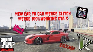 NEW  CAR TO CAR MERGE GLITCH  MERGE 100WORKING GTA 5 BENNYS F1S  ALL CONSOLES [upl. by Jezreel]