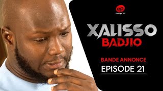 XALISSO  Saison 1  Episode 21  Bande Annonce [upl. by Ardnahc]