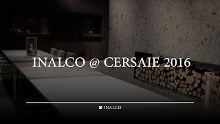 INALCO  CERSAIE 2016  Inalco  MDi  Beyond Nature [upl. by Fernanda]