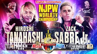 FULL MATCH Zack Sabre Jr vs Hiroshi Tanahashi｜NJPW WORLD TV CHAMPIONSHIP MATCH｜njwk18 1424 [upl. by Tima27]