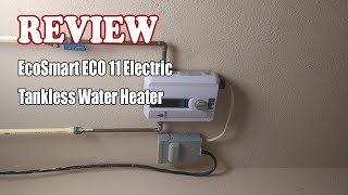 EcoSmart ECO 11 Electric Tankless Water Heater  Review 2022 [upl. by Gwen]