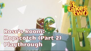 It Takes Two Roses Room  Hopscotch Part 2 Playthrough [upl. by Hackney]