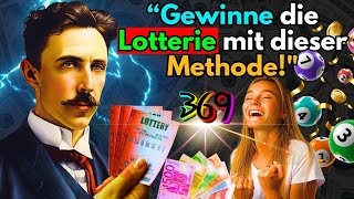 🤫Entdecke das 369Geheimnis von Tesla Gewinne die Lotterie JETZT  Gesetz der anziehung [upl. by Cantone]