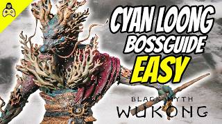 How to defeat Cyan Loong Easy  Black Myth Wukong [upl. by Delorenzo]