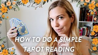 How to do a Simple Tarot Reading  Tarot for Beginners [upl. by Anyk]