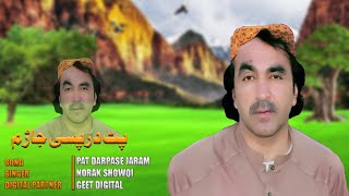 Pat Darpase Jaram Norak showqi songs 2024  Pashto Tapay  Chaman Wala New Songs 2024 [upl. by Torry654]