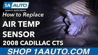 How to Replace Air Temp Sensor 0814 Cadillac CTS [upl. by Noxid741]