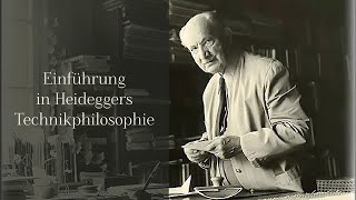 Heidegger Die Frage nach der Technik [upl. by Arimas]