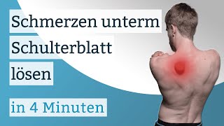 Schmerzen unterm Schulterblatt loswerden  So wirds gemacht [upl. by Aicelef]