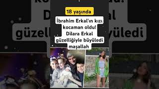 İbrahim Erkalın kızı kocaman oldu Dilara Erkal güzelliğiyle büyüledi [upl. by Ahseik]