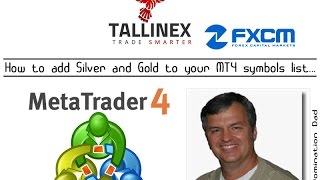 MetaTrader 4 Forex Trading Silver Gold Adding Symbols To MT4 James Possible aka DS Domination Dad [upl. by Carlos348]