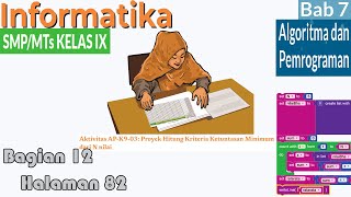 kkm dengan blockly informatika kelas 9 bab 7 Algoritma dan pemrograman bag 12 hal 82 [upl. by Akirre]