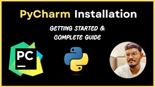 Pycharm  Installation and Getting Started  Complete Guide  Python [upl. by Varick]