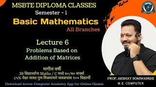 Basic Mathematics  Le 6  Problems on Addition of Matrices  MSBTE DIPLOMA FIRST YEAR [upl. by Catriona]