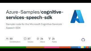 GitHub  AzureSamplescognitiveservicesspeechsdk Sample code for the Microsoft Cognitive Ser [upl. by Abate]