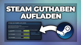 Steam Guthaben aufladen  Tutorial [upl. by Persian]