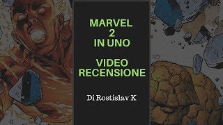 Marvel 2 in Uno La Cosa e La Torcia Umana 1  Videorecensione  Marvel 2 In One [upl. by Schulman]