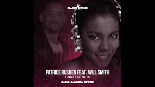 Patrice Rushen feat Will Smith  Forget Me Nots Dario Caminita Revibe 522quot [upl. by Drawyeh]