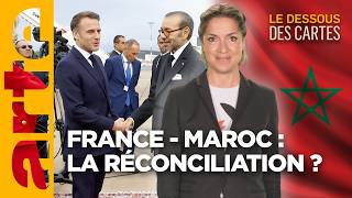 France  Maroc  la réconciliation   LEssentiel du Dessous des Cartes  ARTE [upl. by Cozmo]