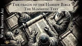 The origin of the Hebrew Bible The Masoretic Text  With Brother Ali [upl. by Nahsaj914]