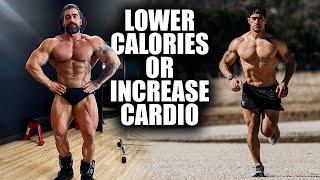 Lower Calories Or Increase Cardio For Fat Loss [upl. by Ahsini]