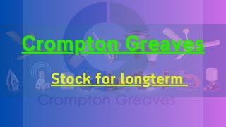 Crompton Greaves fundamental and technical analysis  Crompton greaves longterm [upl. by Talbert155]