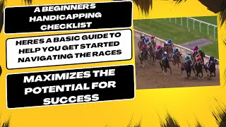 A Beginners Handicapping Checklist for Navigating the Races [upl. by Asquith897]