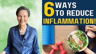 Six Inexpensive Ways to Lower Chronic Inflammation [upl. by Mcmahon]