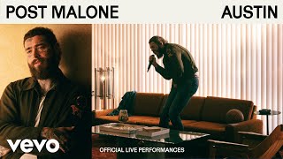 Post Malone  AUSTIN Official Live Performances  Vevo [upl. by Adnorat]