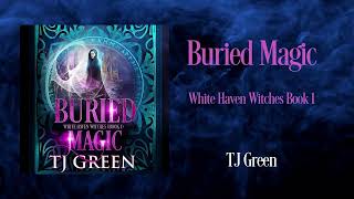 Buried Magic White Haven Witches 1 Full Audiobook [upl. by Laekim]