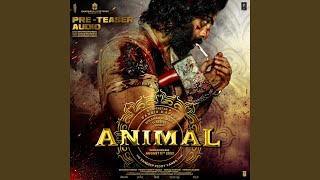 Animal PreTeaser Audio [upl. by Halbert833]